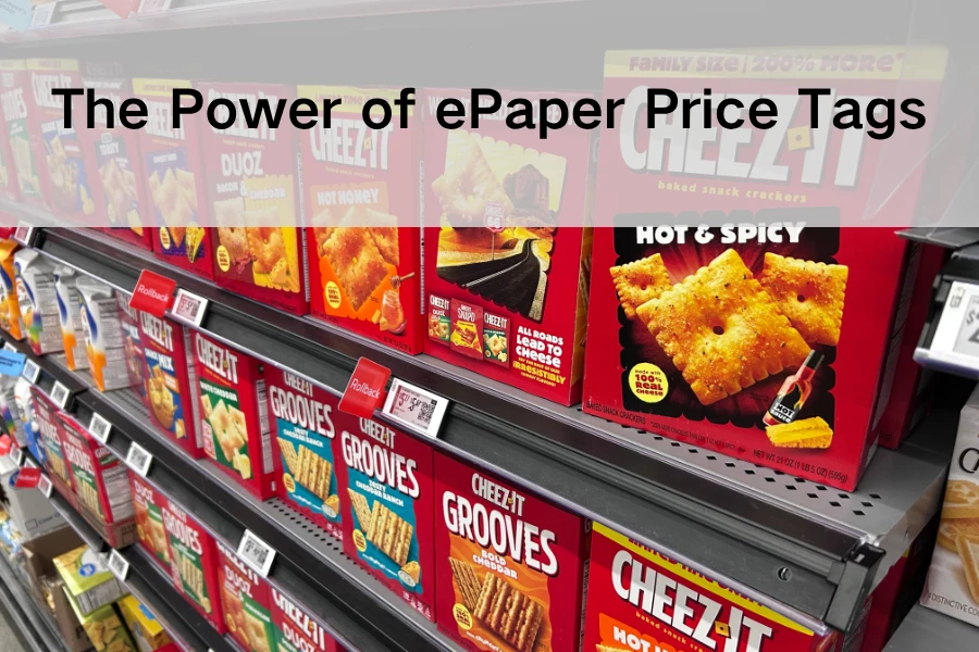 Awọn agbara ti ePaper Price Tags